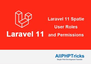 Laravel 11 Spatie User Roles and Permissions